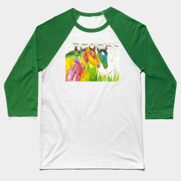 Colourful Horses, "Three Heads are better than one!" Baseball T-Shirt by Casimirasquirkyart